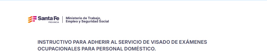 INSTRUCTIVO PARA ADHERIR AL SERVICIO DE VISADO DE EXÁMENES OCUPACIONALES PARA PERSONAL DOMÉSTICO